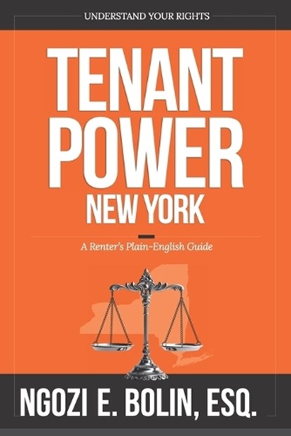 Tenant Power, Ngozi E Bolin Esq - Paperback - 9798950322037