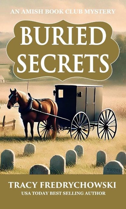 Buried Secrets, Tracy Fredrychowski - Gebonden - 9798950809026