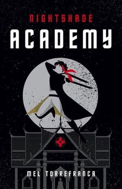 Nightshade Academy, Mel Torrefranca - Ebook - 9798985010268