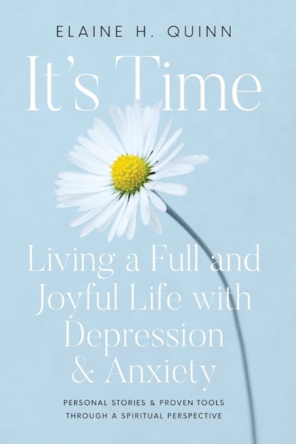 It's Time, QUINN,  Elaine H - Paperback - 9798985010428