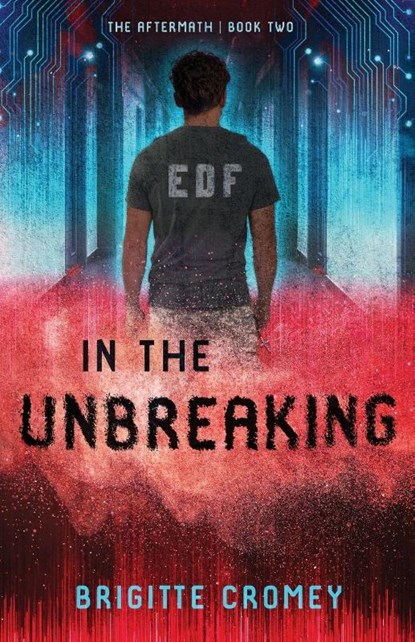 In the Unbreaking, Brigitte Cromey - Paperback - 9798985020830