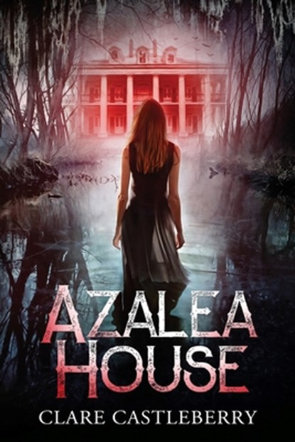 Azalea House, Clare Castleberry - Paperback - 9798985081503