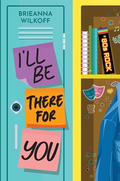 I'll Be There For You, Brieanna Wilkoff - Paperback - 9798985081558