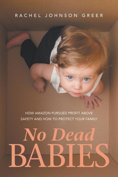 No Dead Babies, Rachel Johnson Greer - Paperback - 9798985083415