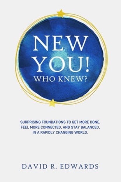 New You! Who Knew?, David Edwards - Ebook - 9798985087604