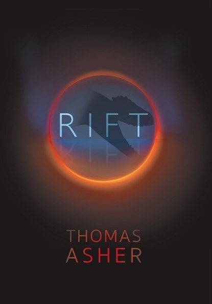 Rift, Thomas Asher - Gebonden - 9798985108514