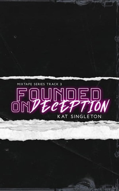 Founded on Deception, Kat Singleton - Ebook - 9798985148671