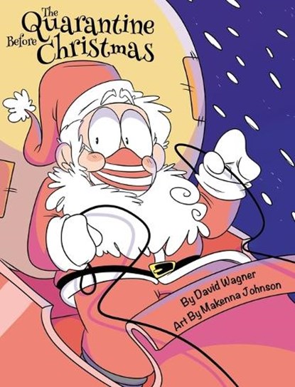 The Quarantine Before Christmas, WAGNER,  David - Gebonden - 9798985158250