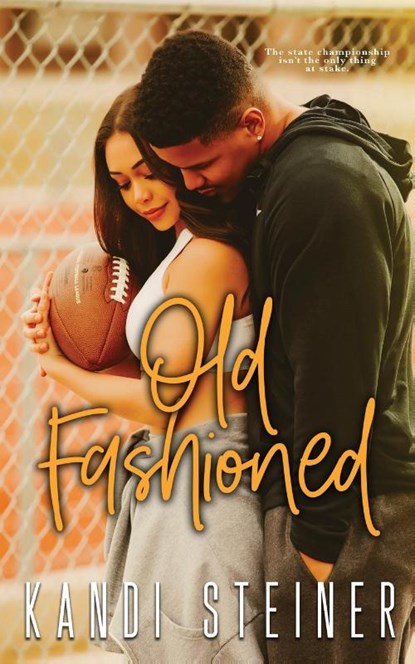 Old Fashioned, Kandi Steiner - Paperback - 9798985159691