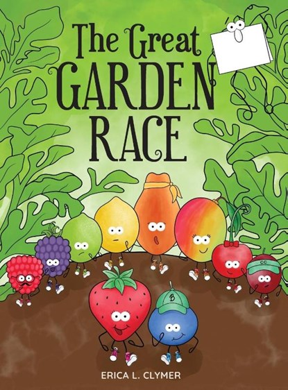 The Great Garden Race, Erica L. Clymer - Gebonden - 9798985175660