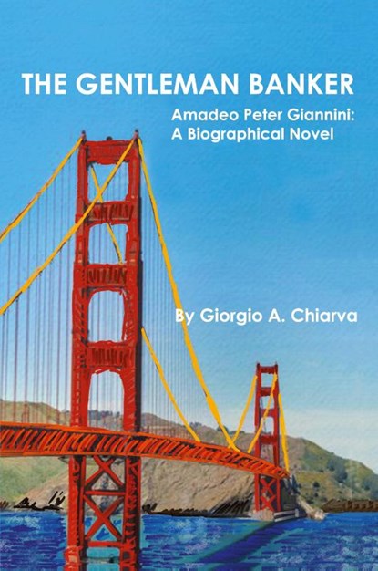 THE GENTLEMAN BANKER, Giorgio A Chiarva - Paperback - 9798985221404
