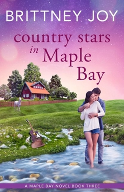 Country Stars in Maple Bay, Brittney Joy - Paperback - 9798985229424