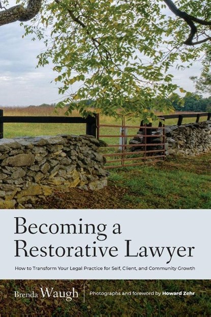 Becoming a Restorative Lawyer, Brenda Waugh - Paperback - 9798985242980