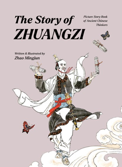 The Story of Zhuangzi, Mingjun Zhao - Gebonden - 9798985249064