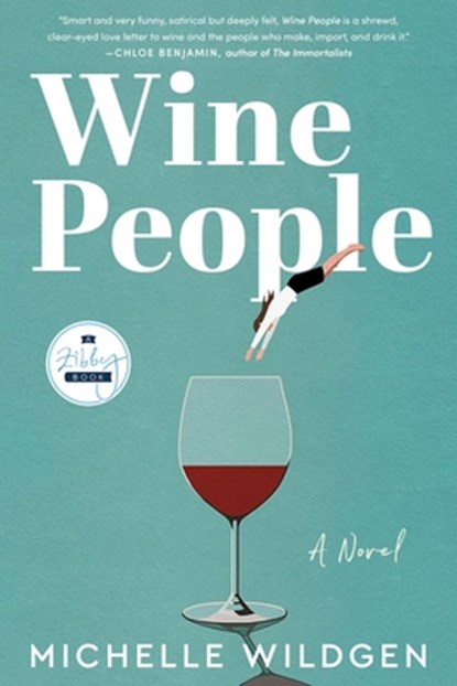 Wine People, Michelle Wildgen - Gebonden - 9798985282832