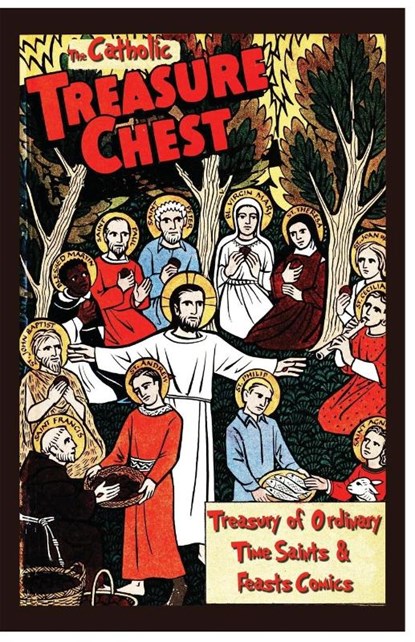 The Catholic Treasure Chest Comic Book Treasury of Saints - Ordinary Time Comics, Golden Key Media ; George A. Pflaum ; Jeff Kenney - Paperback - 9798985292602