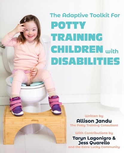 The Adaptive Toolkit for Potty Training Children with Disabilities, Allison Jandu - Paperback - 9798985313666