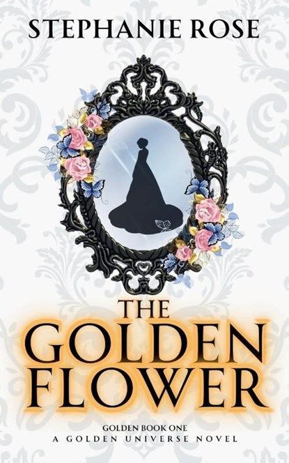 The Golden Flower, Stephanie Rose - Paperback - 9798985341881