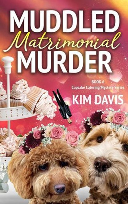 Muddled Matrimonial Murder, Kim Davis - Ebook - 9798985360127