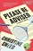 Please Be Advised, Christine Sneed - Paperback - 9798985376265