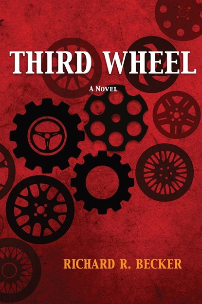 3RD WHEEL SPARK/E, Richard R Becker - Paperback - 9798985381160