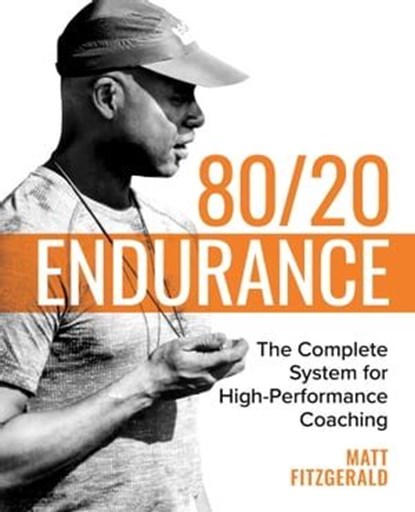 80/20 Endurance, Matt Fitzgerald - Ebook - 9798985398038