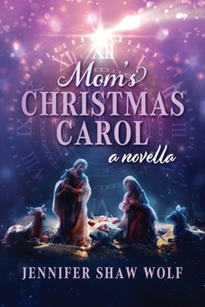 Mom's Christmas Carol, Jennifer Shaw Wolf - Paperback - 9798985420043
