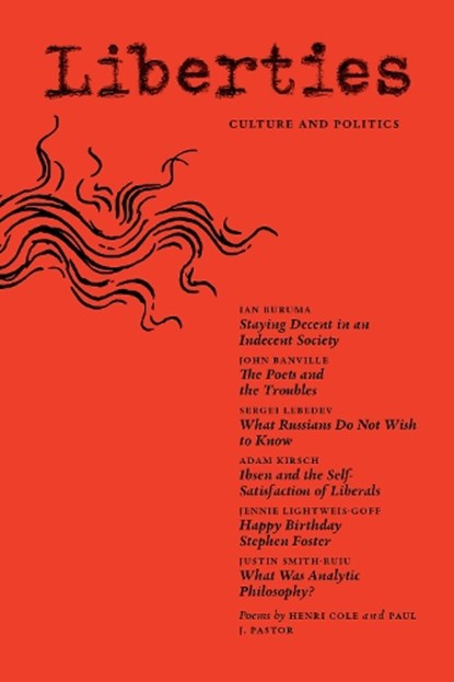Liberties Journal of Culture & Politics: Summer 2025, Leon Wieseltier - Paperback - 9798985430295