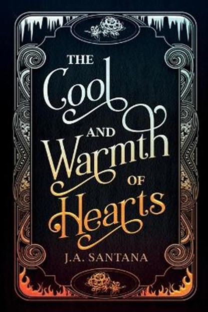 The Cool and Warmth of Hearts, SANTANA,  J a - Paperback - 9798985462012