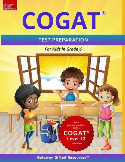 COGAT Test Prep Grade 6 Level 12, Gateway Gifted Resources - Paperback - 9798985476248