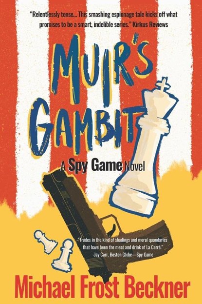 Muir's Gambit, Michael Frost Beckner - Paperback - 9798985597417
