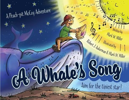 A Whale's Song, Mark W. Miller - Paperback - 9798985614794