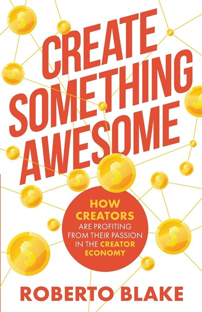 Create Something Awesome, Roberto Blake - Paperback - 9798985633139