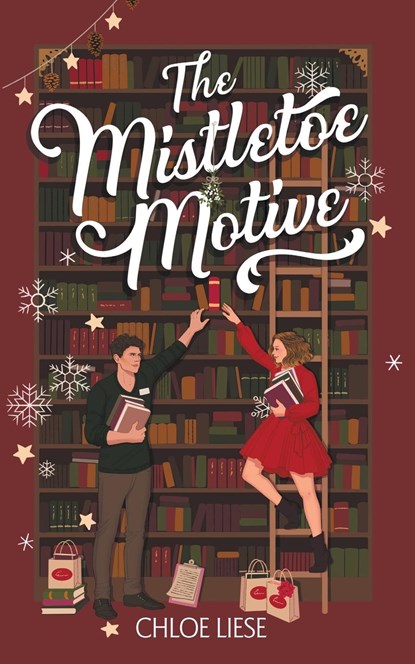 The Mistletoe Motive, Chloe Liese - Paperback - 9798985661354