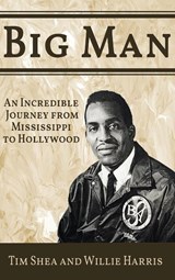 Big Man - Tim Shea ; Willie Harris - 9798985676556