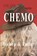 Chemo, Conrad Bishop ; Elizabeth Fuller - Paperback - 9798985683561