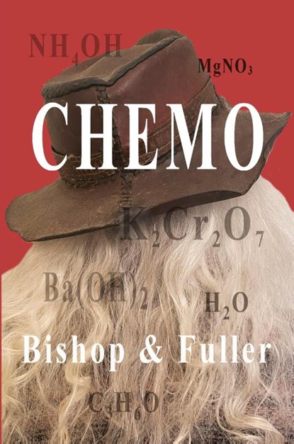 Chemo, Conrad Bishop ; Elizabeth Fuller - Paperback - 9798985683561