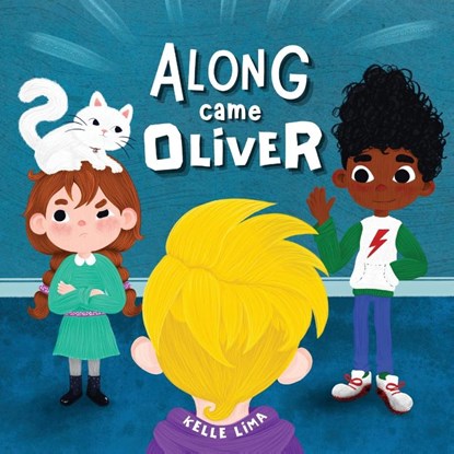 Along Came Oliver, Kelle Lima - Paperback - 9798985705119