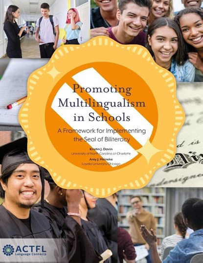 Promoting Multilingualism in Schools, Kristin J. Davin ; Amy J. Heineke - Paperback - 9798985710809