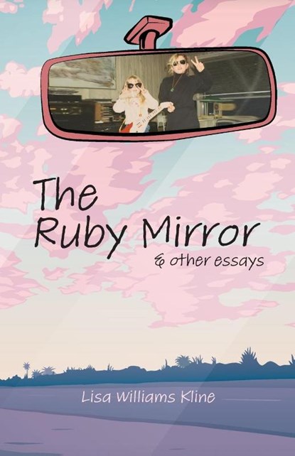 The Ruby Mirror, Lisa Williams Kline - Paperback - 9798985725001