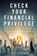 Check Your Financial Privilege, Alex Gladstein - Paperback - 9798985728927