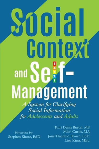 Social Context and Self-Management, Kari Dunn Buron ; Jane Thierfeld Brown ; Mitzi Curtis - Paperback - 9798985772913
