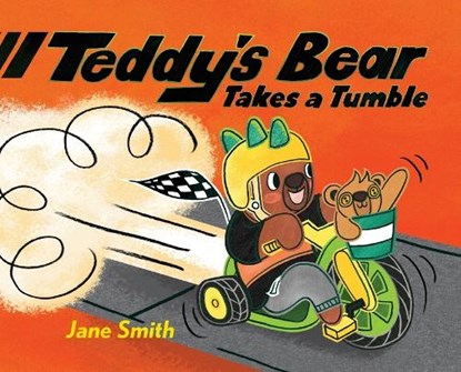 Teddy's Bear Takes a Tumble, Jane Smith - Gebonden - 9798985779837
