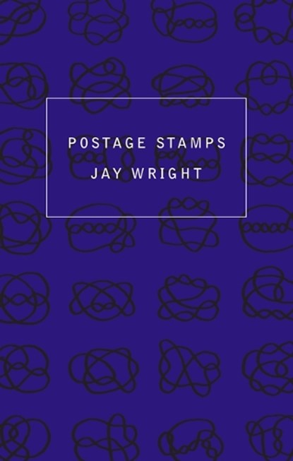 Postage Stamps, Jay Wright - Paperback - 9798985787429