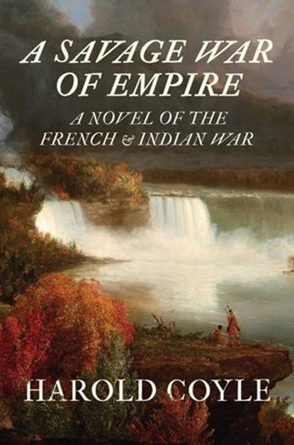 A Savage War of Empire, Harold Coyle - Ebook - 9798985788679
