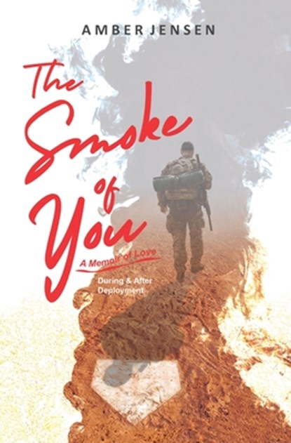 The Smoke of You, Amber Jensen - Paperback - 9798985794182
