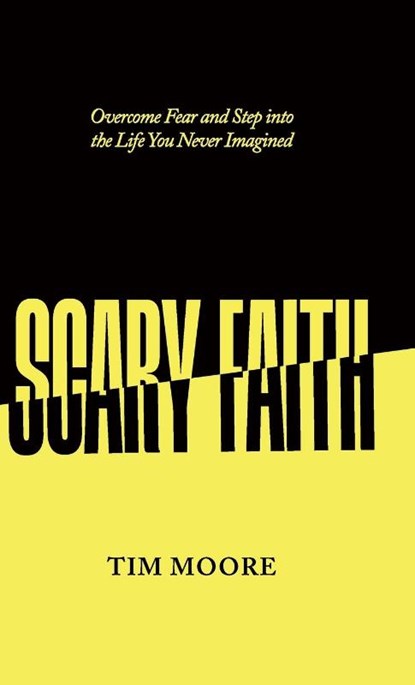 Scary Faith, Tim Moore - Gebonden - 9798985795110
