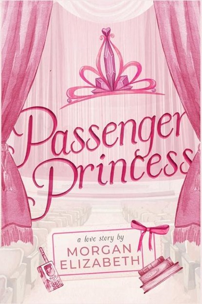 Elizabeth, M: Passenger Princess, Morgan Elizabeth - Paperback - 9798985833881