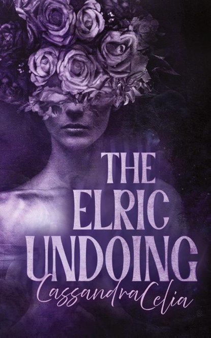The Elric Undoing, Cassandra Celia - Paperback - 9798985865974