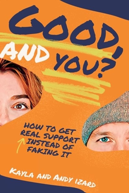 Good, And You?, Kayla Izard ; Andy Izard - Paperback - 9798985916591